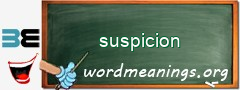 WordMeaning blackboard for suspicion